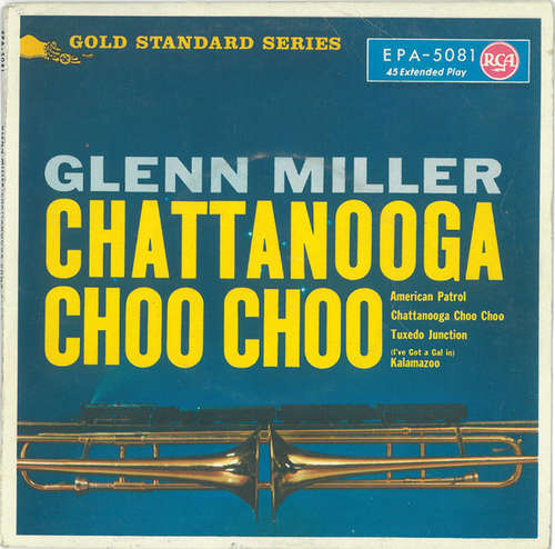 Cover Glenn Miller - Chattanooga Choo Choo (7, EP, RE, Lar) Schallplatten Ankauf