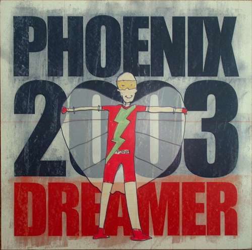 Cover Phoenix 2003 - Dreamer (12) Schallplatten Ankauf