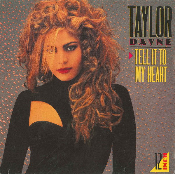 Cover Taylor Dayne - Tell It To My Heart (12, Maxi) Schallplatten Ankauf