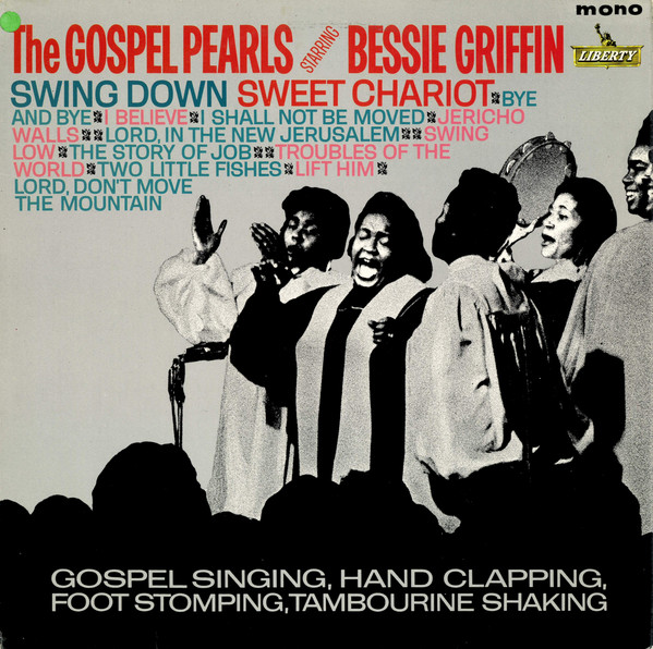 Cover The Gospel Pearls Starring Bessie Griffin - Gospel Singing, Hand Clapping, Foot Stomping, Tambourine Shaking (LP, Mono) Schallplatten Ankauf