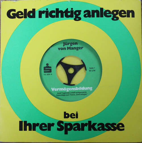 Cover Jürgen von Manger - Geld Richtig Anlegen Bei Ihrer Sparkasse (7) Schallplatten Ankauf