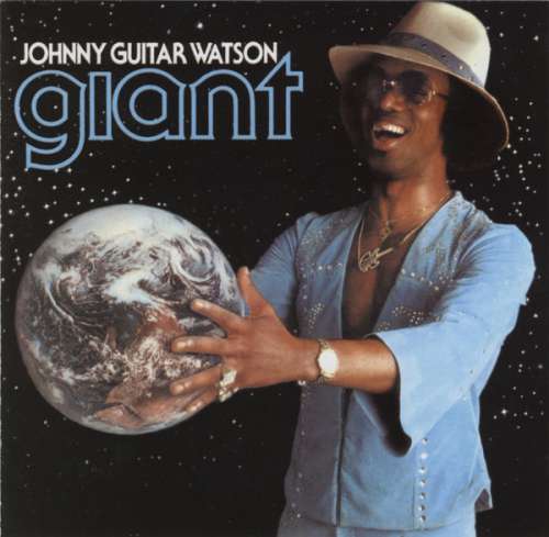 Cover Johnny Guitar Watson - Giant (CD, Album, RE) Schallplatten Ankauf