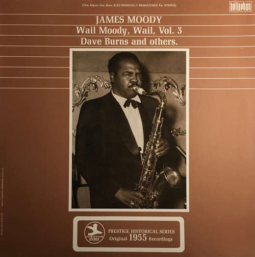 Cover James Moody - Wail Moody, Wail, Vol. 3 (LP, Album, RE, RM) Schallplatten Ankauf
