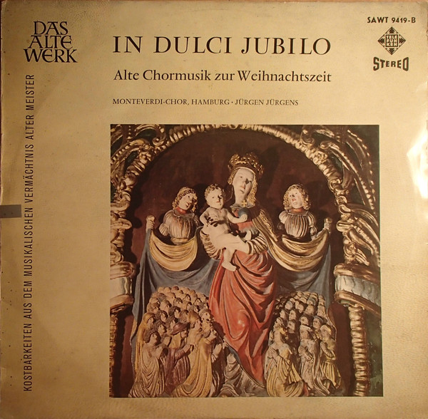 Bild Monteverdi-Chor Hamburg • Jürgen Jürgens - In Dulci Jubilo. Alte Chormusik Zur Weihnachtszeit (LP) Schallplatten Ankauf
