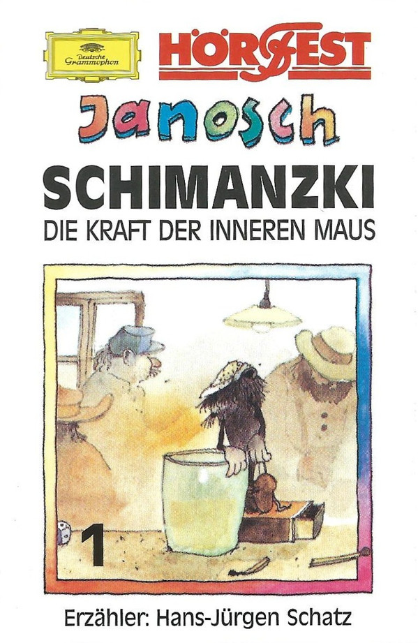 Bild Janosch - Hans-Jürgen Schatz - Schimanzki - Die Kraft Der Inneren Maus (Cass) Schallplatten Ankauf