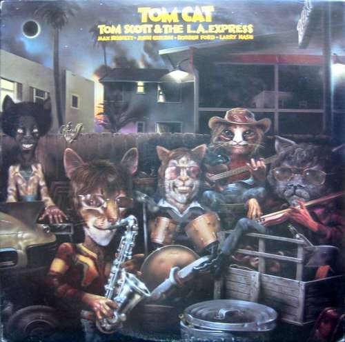Cover Tom Scott & The L.A. Express - Tom Cat (LP, Album, RE) Schallplatten Ankauf