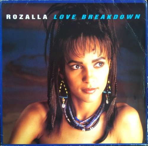 Cover Rozalla - Love Breakdown (12, Maxi) Schallplatten Ankauf