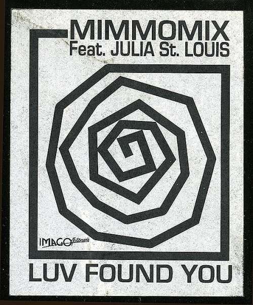 Cover Mimmomix* Feat. Julia St. Louis - Luv Found You (12, Single) Schallplatten Ankauf
