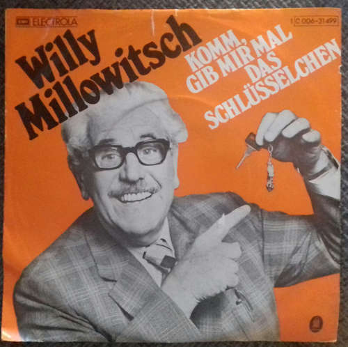 Cover Willy Millowitsch - Komm, Gib Mir Mal Das Schlüsselchen (7, Single) Schallplatten Ankauf