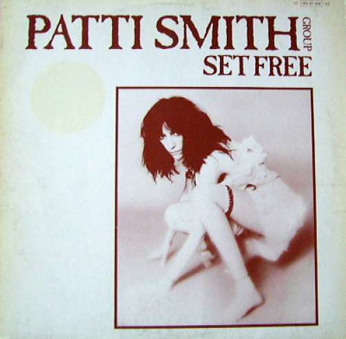 Cover Patti Smith Group - Set Free (12, EP) Schallplatten Ankauf