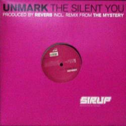 Cover Unmark - The Silent You (12) Schallplatten Ankauf