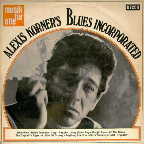 Cover Alexis Korner's Blues Incorporated* - Alexis Korner's Blues Incorporated (LP, RE) Schallplatten Ankauf