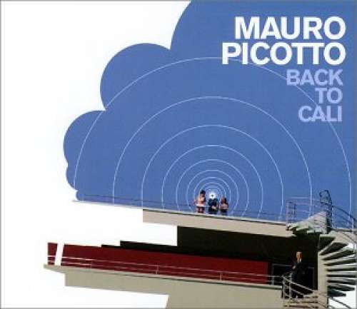 Cover zu Mauro Picotto - Back To Cali (CD, Maxi) Schallplatten Ankauf
