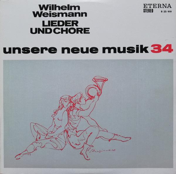 Cover Wilhelm Weismann - Lieder Und Chöre (LP) Schallplatten Ankauf