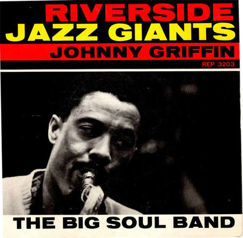 Cover Johnny Griffin - The Big Soul Band (7, EP, Mono) Schallplatten Ankauf