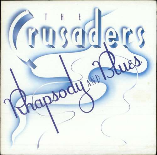 Cover The Crusaders - Rhapsody And Blues (LP, Album, Gat) Schallplatten Ankauf
