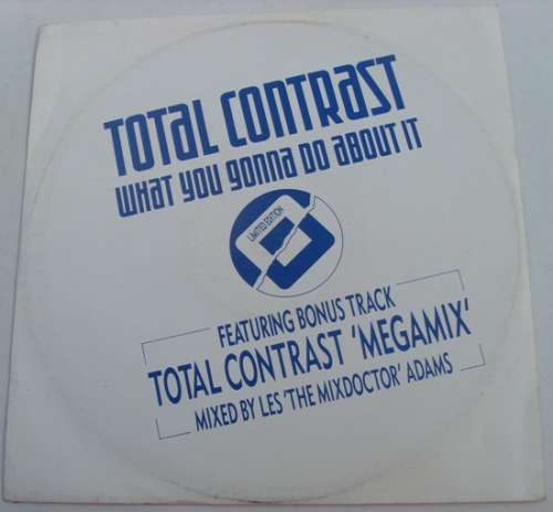 Cover Total Contrast - What You Gonna Do About It (12, Ltd) Schallplatten Ankauf