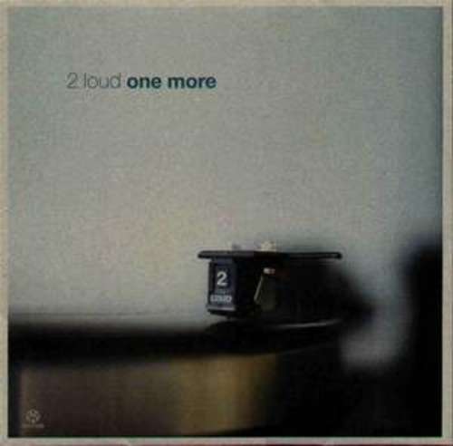 Cover 2 Loud - One More (12) Schallplatten Ankauf