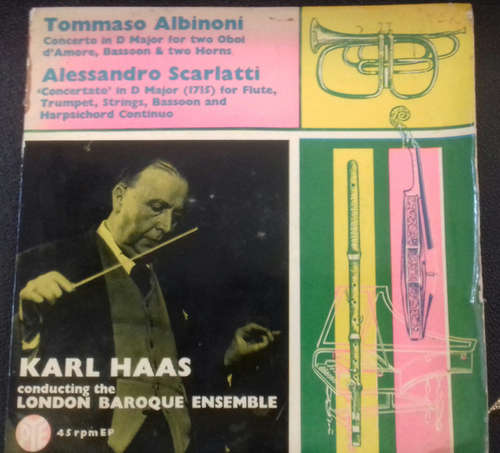 Cover Karl Haas, London Baroque Ensemble, Albinoni*, Alessandro Scarlatti - Karl Haas Conducting The London Baroque Ensemble (7, Single) Schallplatten Ankauf