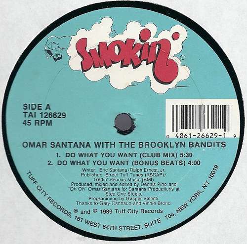 Cover Omar Santana With The Brooklyn Bandits - Do What You Want / Acid 1990 (12) Schallplatten Ankauf