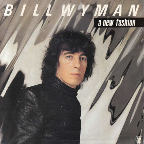 Cover Bill Wyman - A New Fashion (7, Single) Schallplatten Ankauf