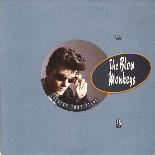Bild The Blow Monkeys - Digging Your Scene (7, Single) Schallplatten Ankauf