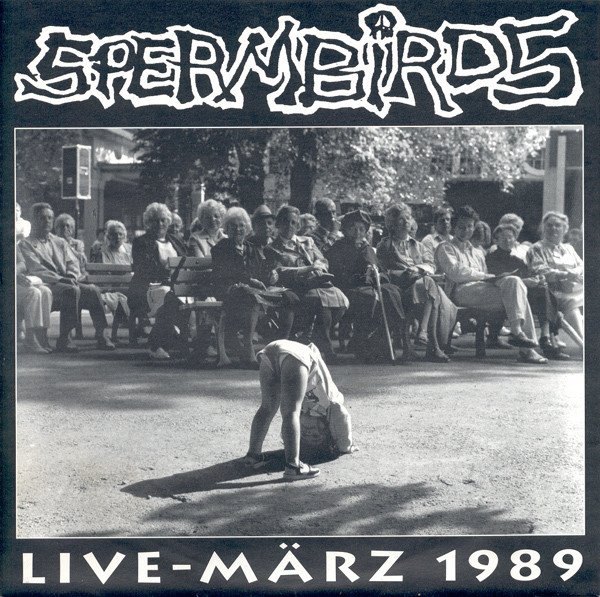Cover Spermbirds - Live-März 1989 (7) Schallplatten Ankauf