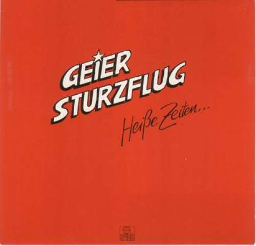 Bild Geier Sturzflug - Heiße Zeiten... (LP, Album) Schallplatten Ankauf