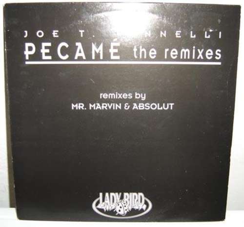 Cover Joe T. Vannelli - Pecamé (The Remixes) (12) Schallplatten Ankauf