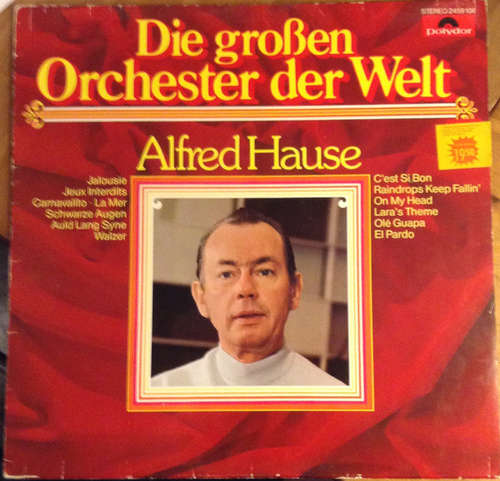 Cover Alfred Hause - Die Großen Orchester Der Welt (LP, Comp) Schallplatten Ankauf
