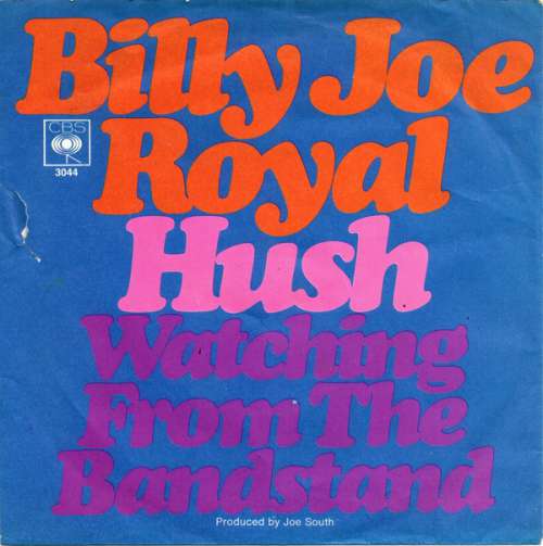Cover Billy Joe Royal - Hush / Watching From The Bandstand (7, Single) Schallplatten Ankauf