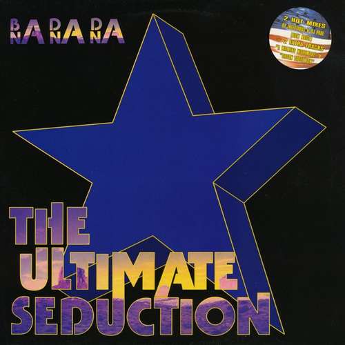 Cover The Ultimate Seduction - Ba Da Da Na Na Na (12) Schallplatten Ankauf