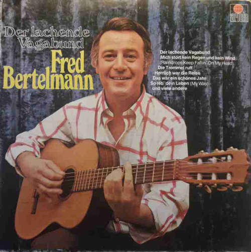 Cover Fred Bertelmann - Der Lachende Vagabund (LP, Comp) Schallplatten Ankauf