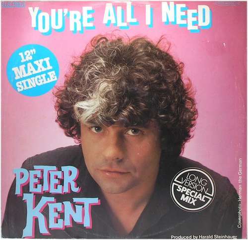 Cover Peter Kent - You're All I Need (Long Version Special Mix) (12, Maxi) Schallplatten Ankauf
