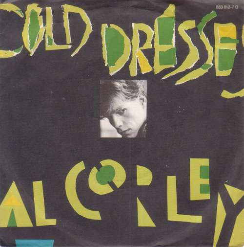 Cover Al Corley - Cold Dresses (7, Single) Schallplatten Ankauf