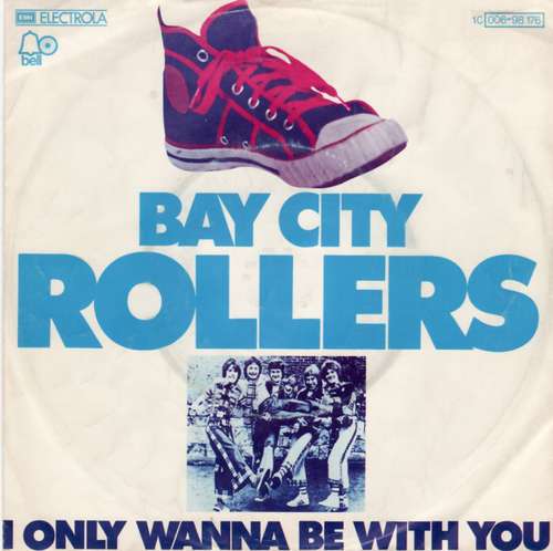 Cover Bay City Rollers - I Only Wanna Be With You (7, Single) Schallplatten Ankauf