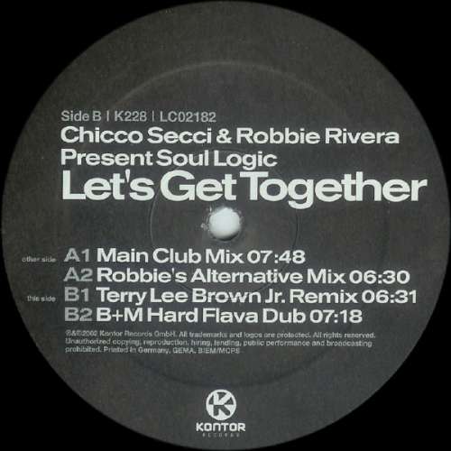 Cover Chicco Secci & Robbie Rivera Present Soul Logic - Let's Get Together (12) Schallplatten Ankauf