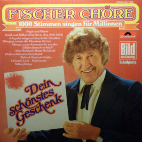Cover Fischer Chöre - Dein Schönstes Geschenk (LP, Album) Schallplatten Ankauf