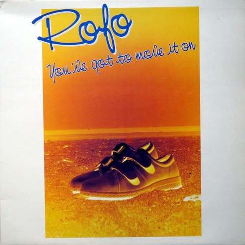 Cover Rofo - You've Got To Move It On (12) Schallplatten Ankauf