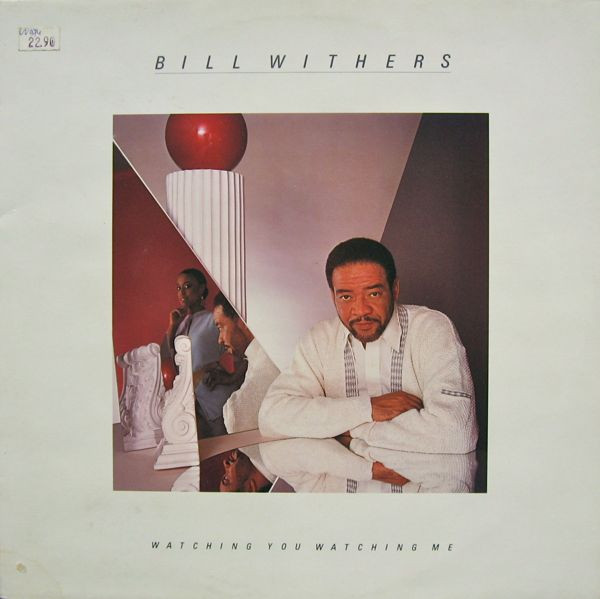 Cover Bill Withers - Watching You Watching Me (LP, Album) Schallplatten Ankauf