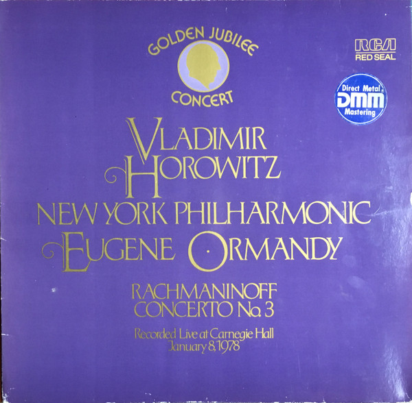 Cover Rachmaninoff* - Vladimir Horowitz, New York Philharmonic*, Eugene Ormandy - Golden Jubilee Concert 1978 - Rachmaninoff Concerto No. 3 (LP) Schallplatten Ankauf