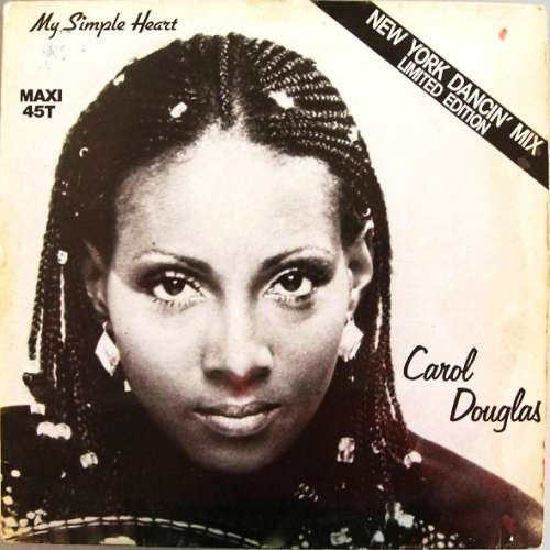 Cover Carol Douglas - My Simple Heart (New York Dancin' Mix) (12, Maxi, Ltd) Schallplatten Ankauf