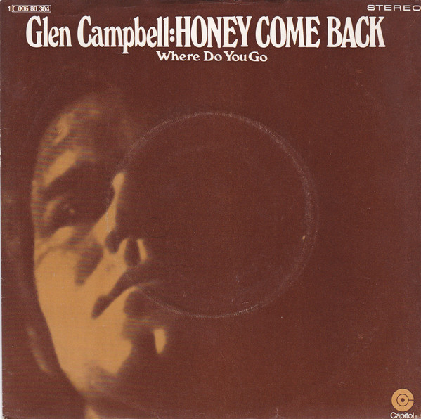 Cover Glen Campbell - Honey Come Back (7, Single) Schallplatten Ankauf