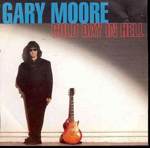 Cover Gary Moore - Cold Day In Hell (7) Schallplatten Ankauf