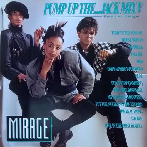 Cover Mirage (12) - Pump Up The...Jack Mix V (12, P/Mixed) Schallplatten Ankauf