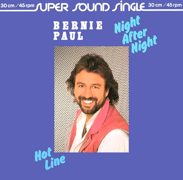 Cover Bernie Paul - Night After Night / Hot Line (12, Single) Schallplatten Ankauf