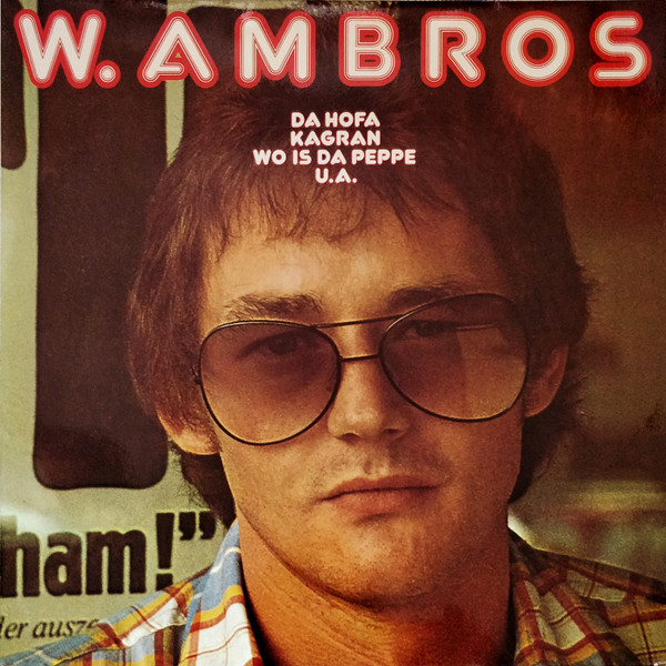 Cover W. Ambros* - Sterbn Tuat Weh (LP, Album, Comp) Schallplatten Ankauf