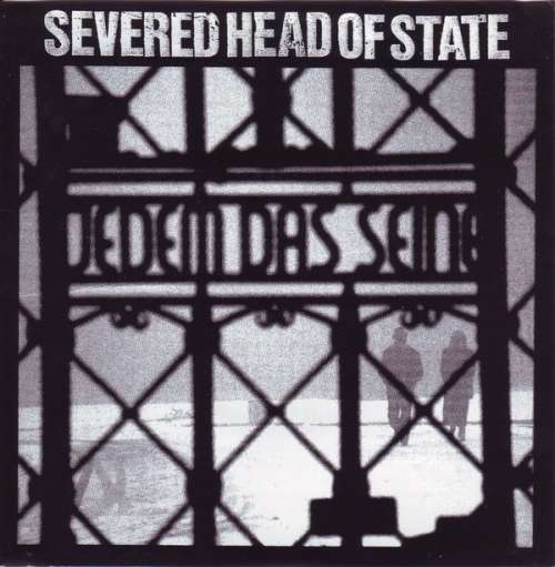 Cover Severed Head Of State - Jedem Das Seine (7, EP) Schallplatten Ankauf