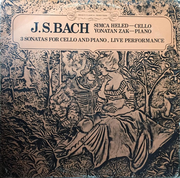 Cover J.S. Bach*, Simca Heled, Yonatan Zak* - 3 Sonatas for Cello and Piano Live Performance (LP) Schallplatten Ankauf