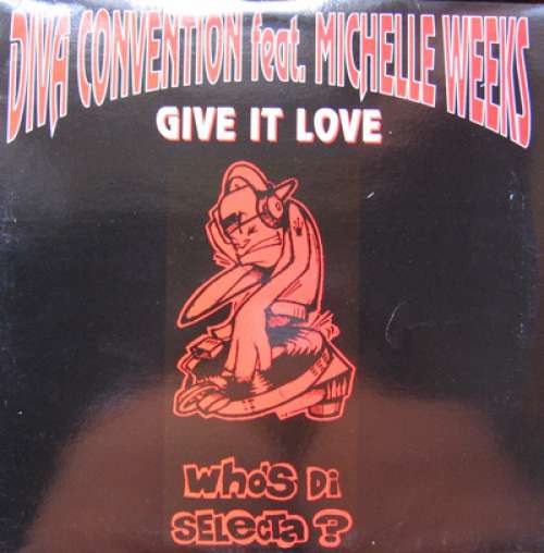 Cover Diva Convention Feat. Michelle Weeks - Give It Love (2x12) Schallplatten Ankauf